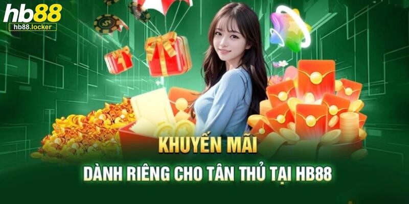 Nhận quà liền tay với các khuyến mãi khi lập tài khoản